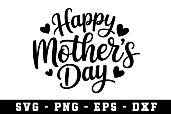 Download Happy Mother's Day Svg | Svg Cut File - Mother Collection