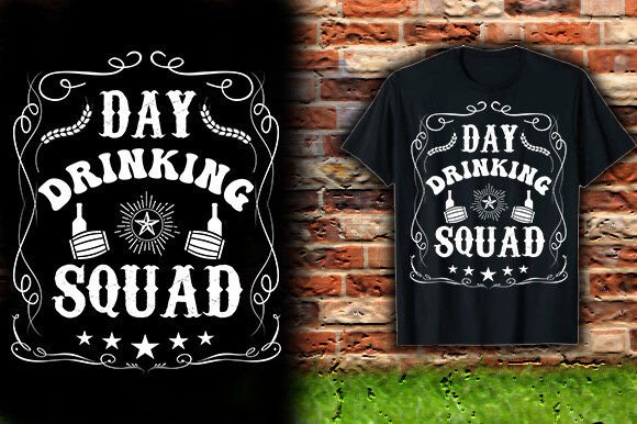 Download DAY DRINKING SQUAD TSHIRT DESIGN - Shirt design Collection