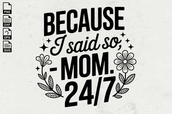 Download Funny Mom Quotes SVG, Mother's Day Svg - Mother Collection