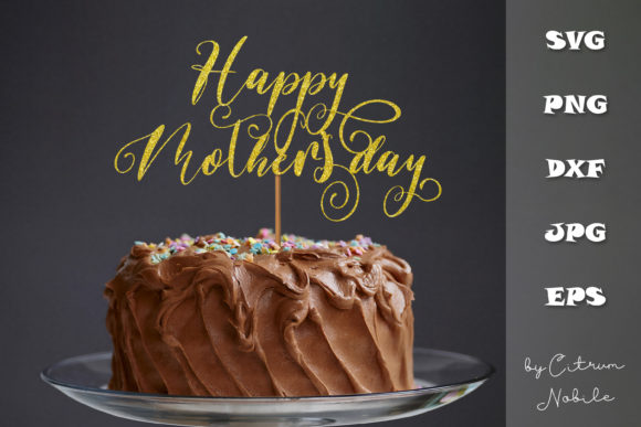 Download Happy Mother's Day Cake Topper Glitter - Mother Collection