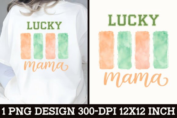 Download Lucky Mama St Patricks T-Shirt Design - Shirt design Collection