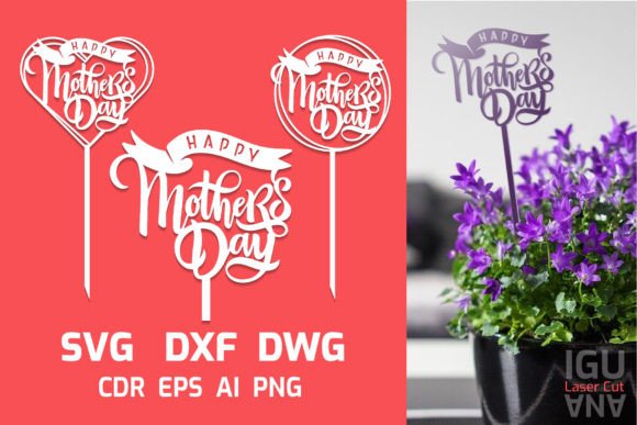Download Mothers Day Decor Stakes Cake Topper SVG - Mother Collection