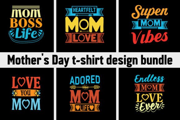 Download Mother's Day T-shirt Design Bundle - Shirt design Collection