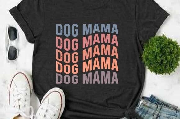 Download Dog Mama Mother's Day Retro SVG T Shirt - Mother Collection