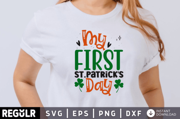Download My First St.patrick's Day Svg Design - Premium Resources