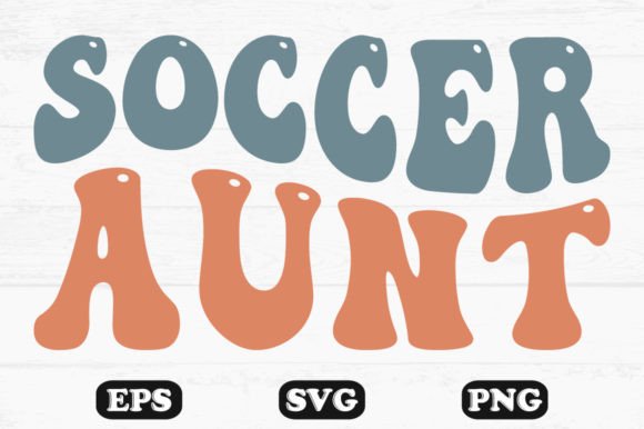 Download Soccer Aunt Retro Wavy T-shirt Designs - Shirt design Collection