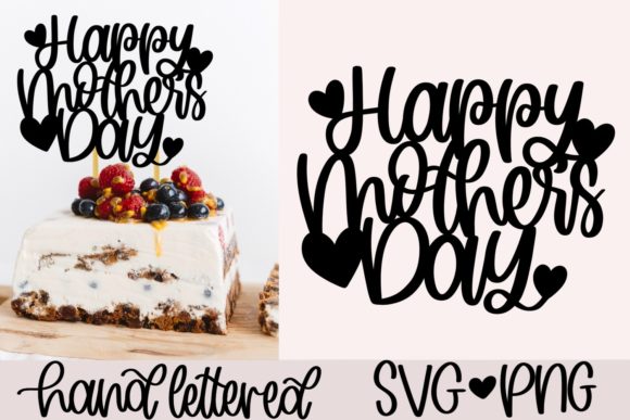 Download Happy Mother's Day Cake Topper SVG - Mother Collection