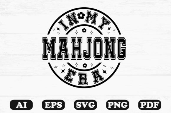 Download In My Mahjong Era Svg T-shirt Design - Shirt design Collection
