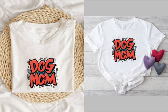 Download Dog Mom, Dog Mom Shirt, Mother's Day 2 - Mother Collection