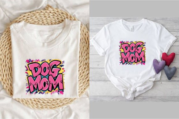 Download Dog Mom, Dog Mom Shirt, Mother's Day 3 - Mother Collection